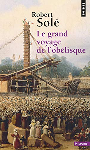 Le Grand voyage de l'obélisque (Points histoire)