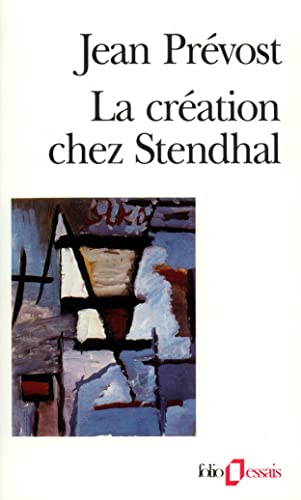 La creation chez Stendhal