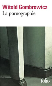 La Pornographie 