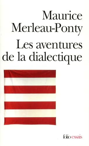 Les Aventures De La Dialectique