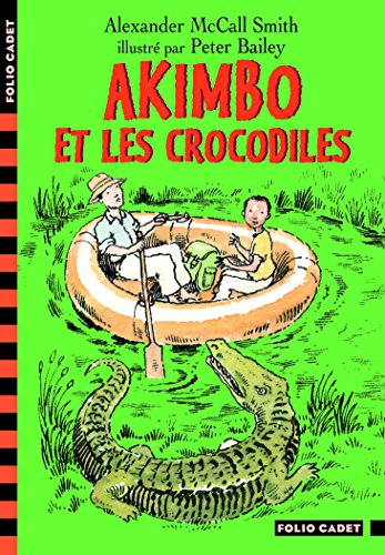 Akimbo et les crocodiles (Folio Cadet)