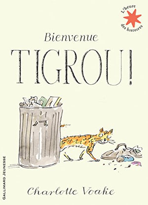 Bienvenue Tigrou ! (L'heure des histoires)