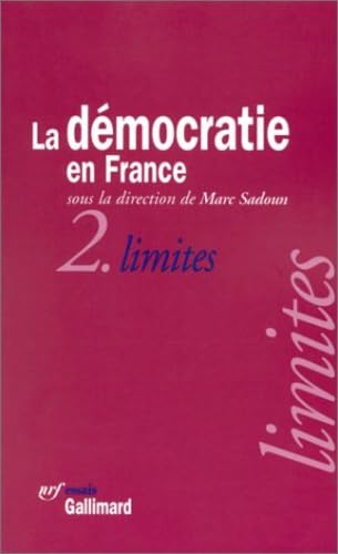 La Démocratie en France: Limites (2)