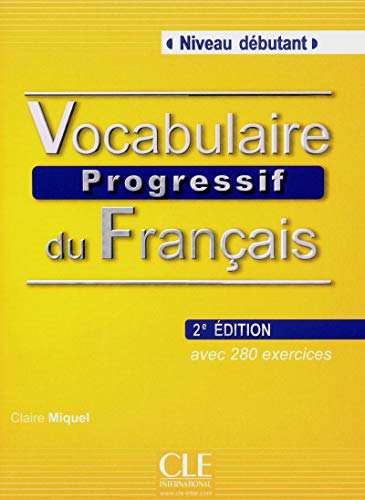 Vocabulaire progressif du francais - Nouvelle edition