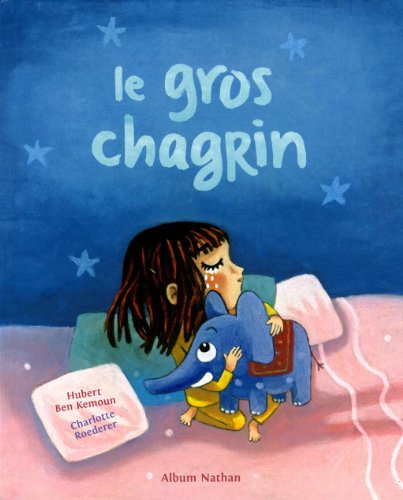 Le Gros chagrin