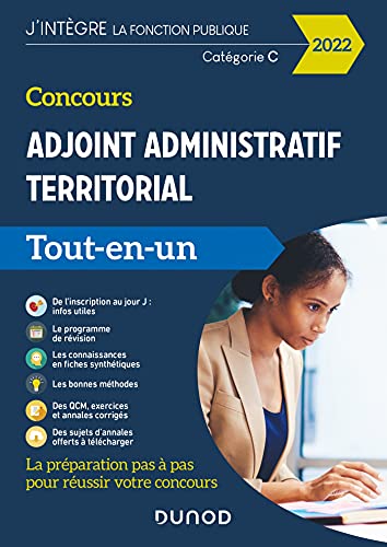 Concours Adjoint administratif territorial - Tout-en-un - 2022: Tout-en-un - Externe, interne, 3e voie