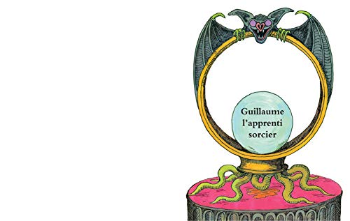 guillaume l apprenti sorcier: D'après Goethe