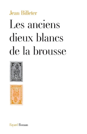 Les anciens dieux blancs de la brousse