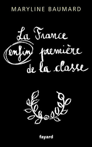 La France enfin première de la classe