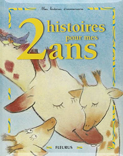 02 HISTOIRES POUR MES 2 ANS (+ CD)