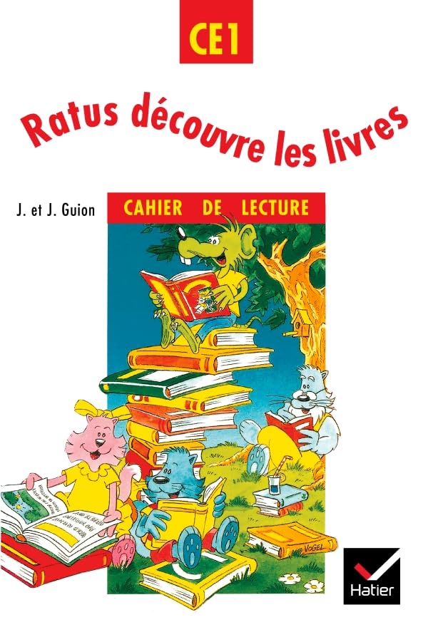 Ratus decouvre les livres  Cahier de lecture CE