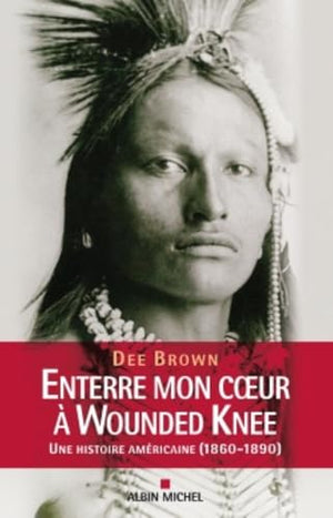 Enterre Mon Coeur a Wounded Knee
