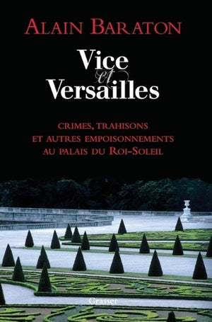 Vice et Versailles
