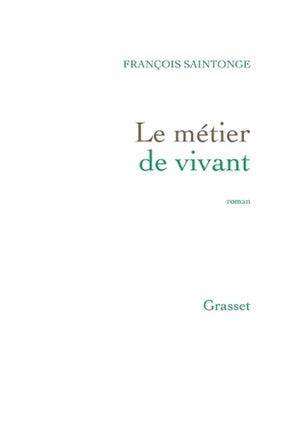 Le Metier de Vivant