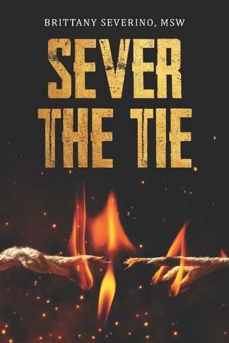 Sever the Tie