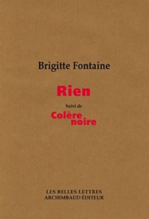 Rien Suivi de Colere Noire