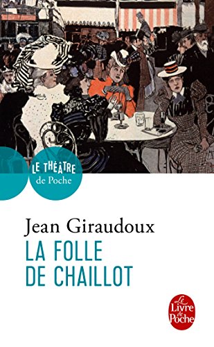 La folie de Chaillot