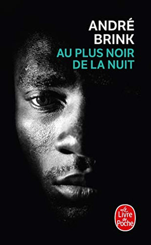Au Plus Noir De La Nuit