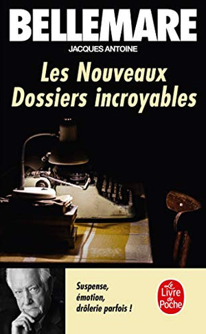 Nouveaux Dossiers Incroyables 2