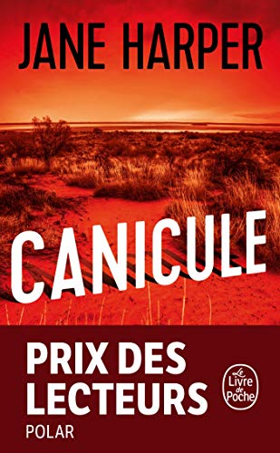 Canicule. Prix Des Lecteurs Polar 2018 (Thrillers)