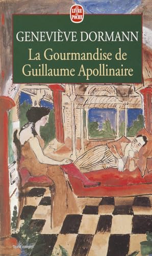 La Gourmandise de Guillaume Apollinaire