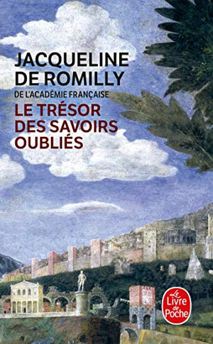Le Tresor Des Savoirs Oublies