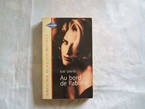 AU BORD DE L'ABIME - OBSESSION 