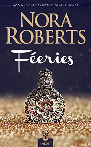 Féeries: Intégrale (Nora Roberts)