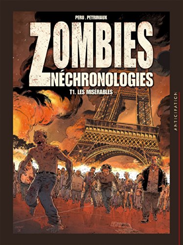 Zombies Néchronologies T01 - Les Misérables (1)