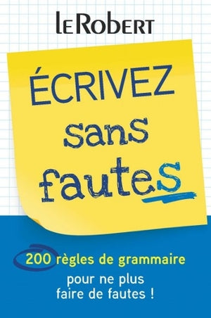 Ecrivez sans fautes - Mini Guide