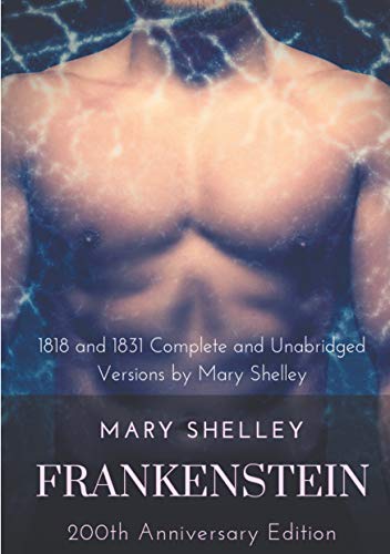 Frankenstein or The Modern Prometheus