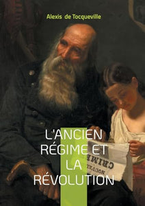 L'Ancien Régime et la Révolution 