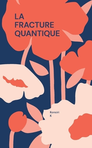 La Fracture Quantique