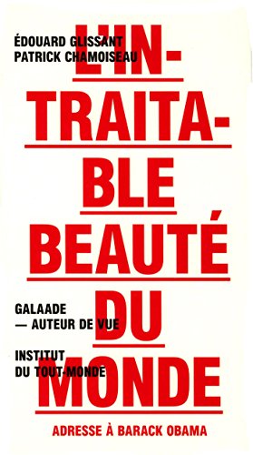 L'intraitable beauté du monde: Adresse à Barack Obama