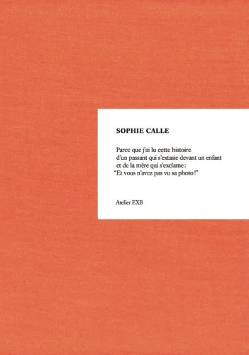 Sophie Calle: Because NEW REVISED EDITION