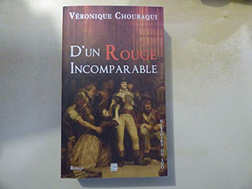 D'un rouge incomparable