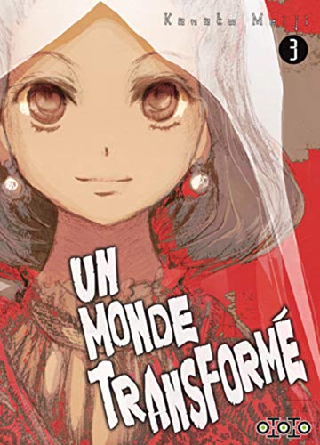 Un monde transformé T03