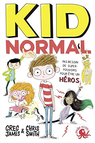 Kid Normal tome 1 (1)