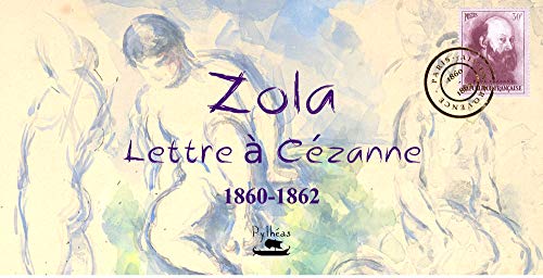 Lettre à Cézanne 1860-1862