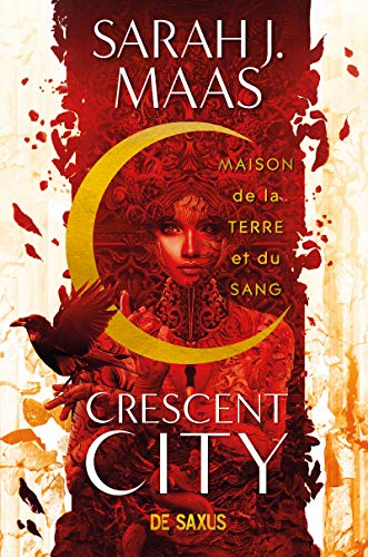 Crescent City - Tome 01 Maison de la terre et du sang (broché) (01): Tome 1