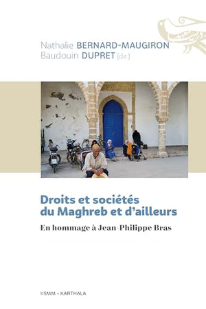 Droits et sociétés du Maghreb et d'ailleurs