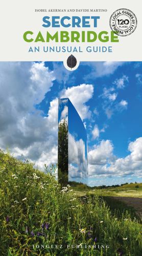 Secret Cambridge: An Unusual Guide