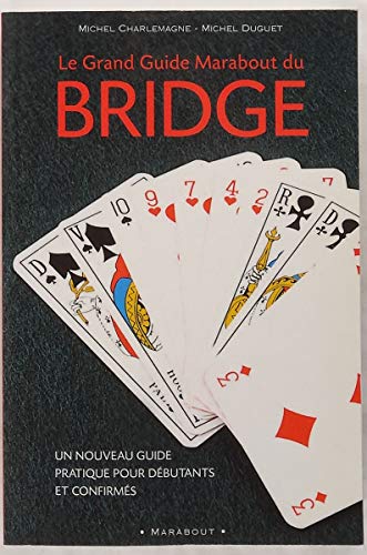 Le Grand Guide Marabout du bridge