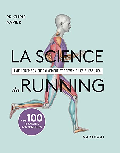 La science du running: Améliorer son entraînement et prévenir les blessures: 31559