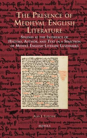 The Presence of Medieval English Literature