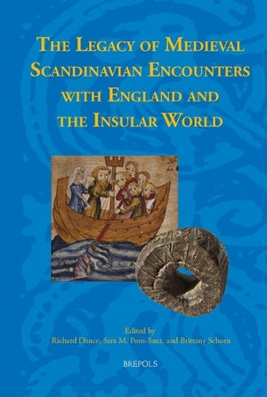 The Legacy of Medieval Scandinavian Encounters with England and the Insular World