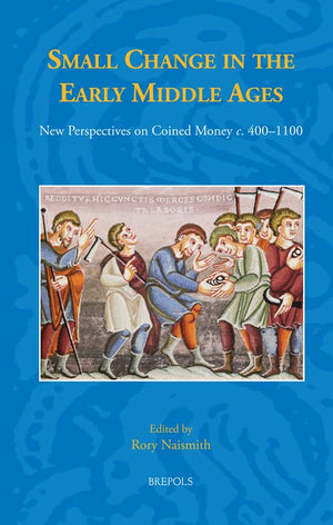 Small Change in the Early Middle Ages