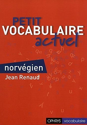 Petit vocabulaire actuel Norvégien: Niveau B1 à B2