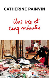 Une vie et cinq minutes 