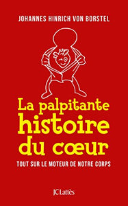 La palpitante histoire du coeur 